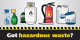 A graphic with a light grey background and pictograms of pesticides, propane tanks, a fire extinguisher and pool chemicals. The lower half of the graphic has a black background and text that reads "Got hazardous waste?"