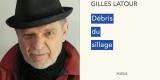 Photo of author Gilles Latour with the cover of her book, Débris du sillage.