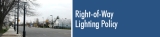 Right-of-Way Lighting Policy